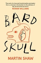 Bardskull - Martin Shaw - 9781789651928