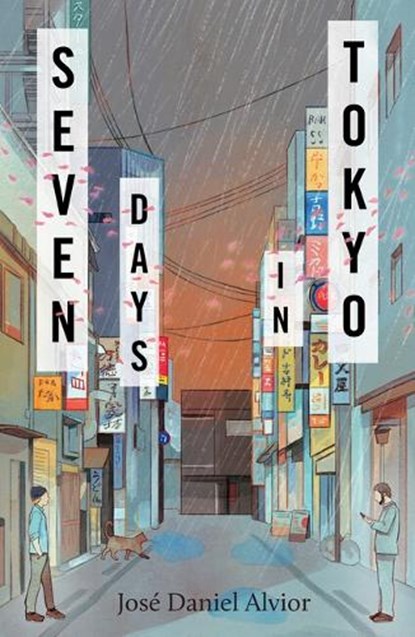 Seven Days in Tokyo, Jose Daniel Alvior - Paperback - 9781789651966
