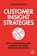 Customer Insight Strategies, Dr Christine Bailey - Paperback - 9781789662504