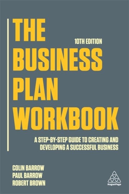 The Business Plan Workbook, Colin Barrow ; Paul Barrow ; Robert Brown - Gebonden - 9781789667394