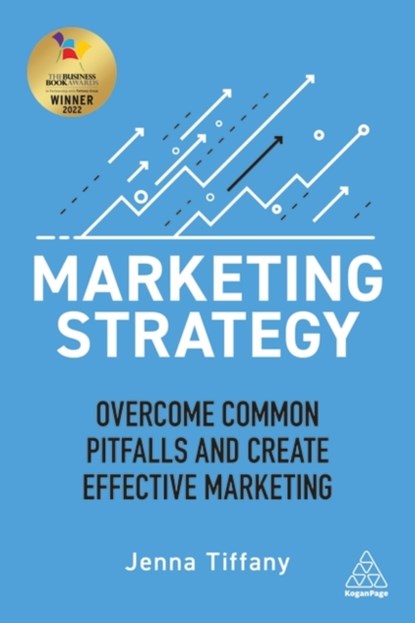 Marketing Strategy, Jenna Tiffany - Paperback - 9781789667417