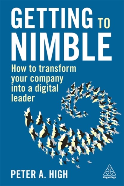 Getting to Nimble, Peter A. High - Paperback - 9781789667554