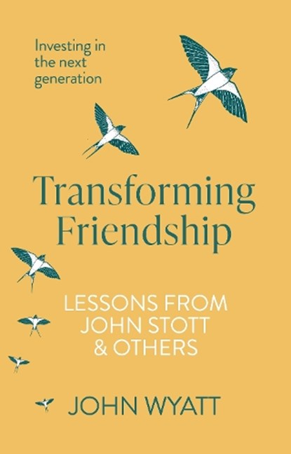 Transforming Friendship, John (Author) Wyatt - Paperback - 9781789741230