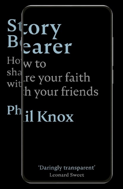 Story Bearer, Phil Knox - Paperback - 9781789741551