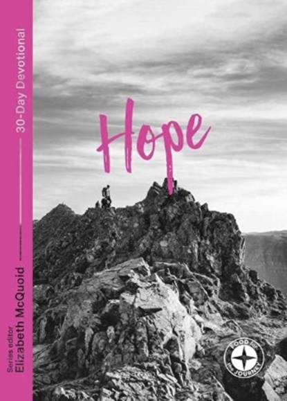 Hope: Food for the Journey, Elizabeth (Author) McQuoid - Paperback - 9781789741940