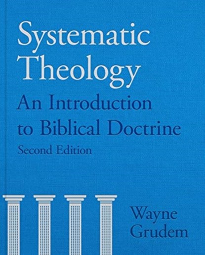 Systematic Theology, Wayne Grudem - Gebonden - 9781789742084