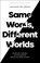 Same Words, Different Worlds, Leonardo De Chirico - Paperback - 9781789743609