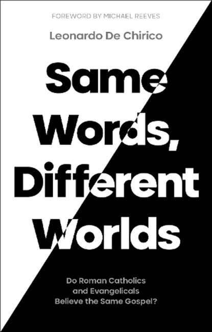 Same Words, Different Worlds, Leonardo De Chirico - Paperback - 9781789743609