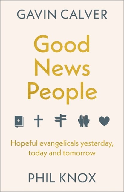 Good News People, Gavin and Phil Calver and Knox - Paperback - 9781789745665
