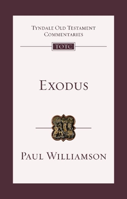 Exodus, Paul R. Williamson - Gebonden - 9781789745993