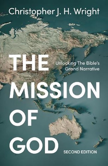 The Mission of God, Christopher J. H. (Author) Wright - Gebonden - 9781789754117