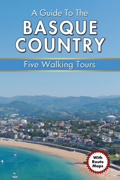 A Guide to the Basque Country, P S Quick - Paperback - 9781789824667
