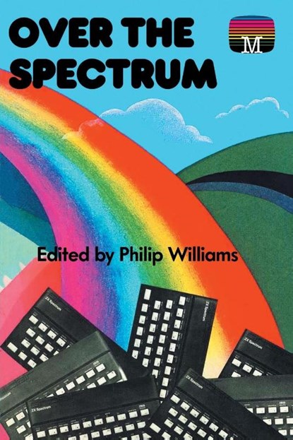 Over the Spectrum, Williams Philip Williams - Paperback - 9781789829853