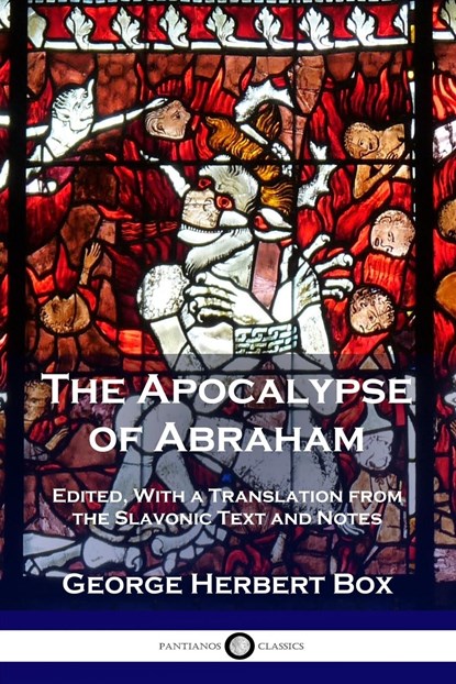 The Apocalypse of Abraham, George Herbert Box - Paperback - 9781789870510