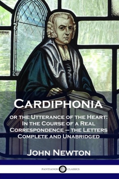 Cardiphonia, John Newton - Paperback - 9781789870770