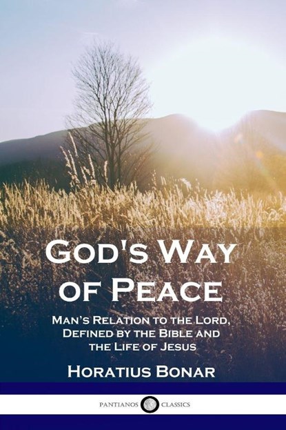 God's Way of Peace, Bonar Horatius - Paperback - 9781789871029
