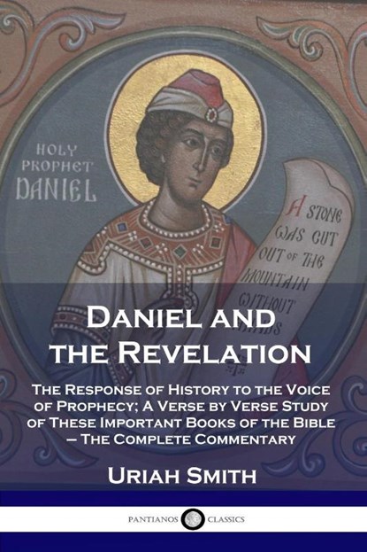 Daniel and the Revelation, Uriah Smith - Paperback - 9781789871197