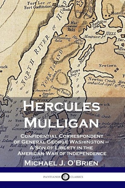 Hercules Mulligan, Michael J. O'Brien - Paperback - 9781789871326