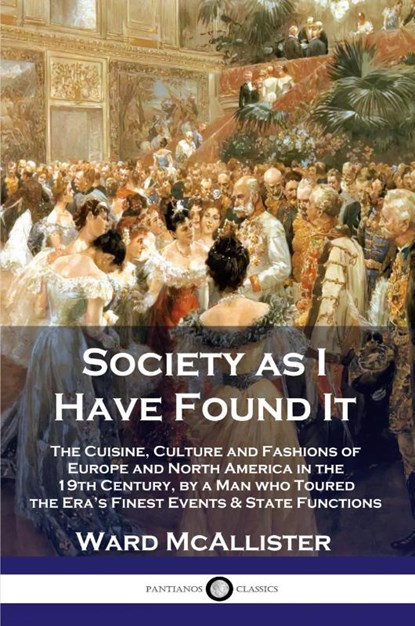 Society as I Have Found It, Ward McAllister - Paperback - 9781789871753