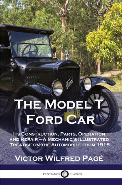 The Model T Ford Car, Victor Wilfred Page - Paperback - 9781789872248