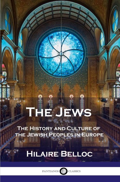 The Jews, Hilaire Belloc - Paperback - 9781789873061