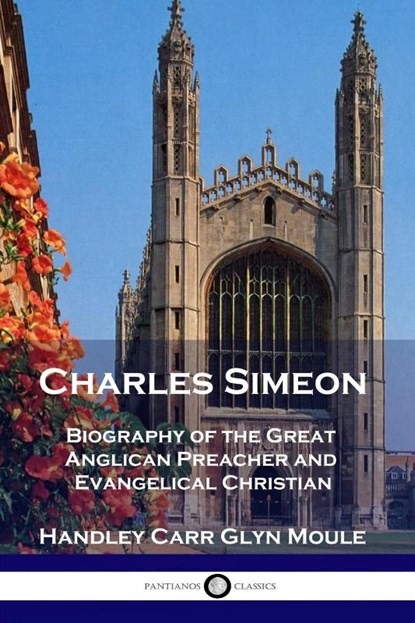 Charles Simeon, Handley Carr Glyn Moule - Paperback - 9781789873320