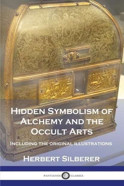 Hidden Symbolism of Alchemy and the Occult Arts, Herbert Silberer - Paperback - 9781789874211
