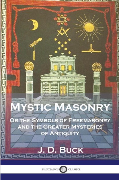 Mystic Masonry, J. D. Buck - Paperback - 9781789874716