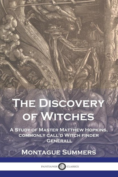 The Discovery of Witches, Montague Summers ; Matthew Hopkins - Paperback - 9781789874945