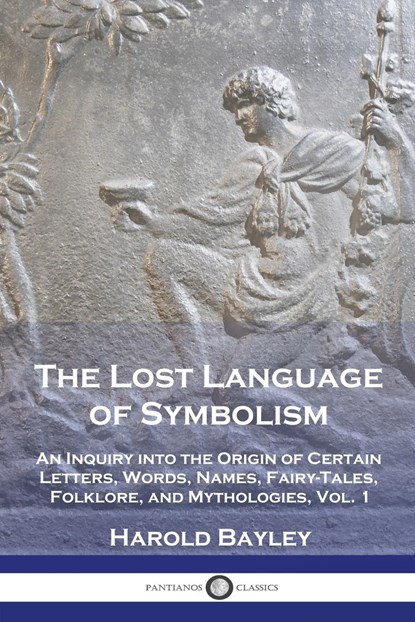 The Lost Language of Symbolism, Harold Bayley - Paperback - 9781789875119