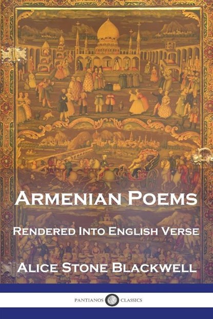 Armenian Poems, Alice Stone Blackwell - Paperback - 9781789875386