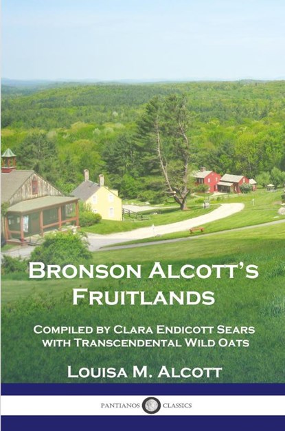Bronson Alcott's Fruitlands, Louisa M. Alcott - Paperback - 9781789875409