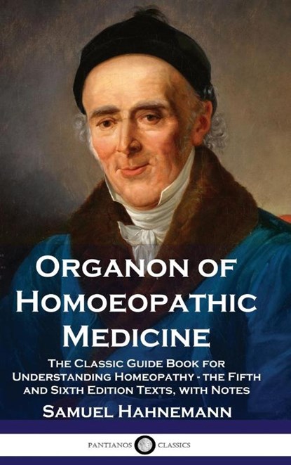 Organon of Homoeopathic Medicine, Samuel Hahnemann - Gebonden - 9781789875911