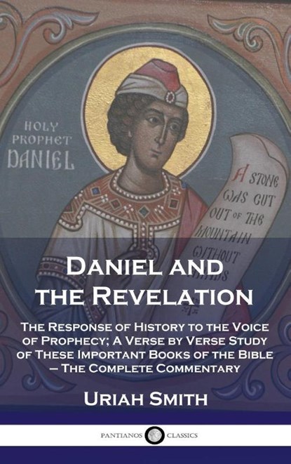 Daniel and the Revelation, Uriah Smith - Gebonden - 9781789875935