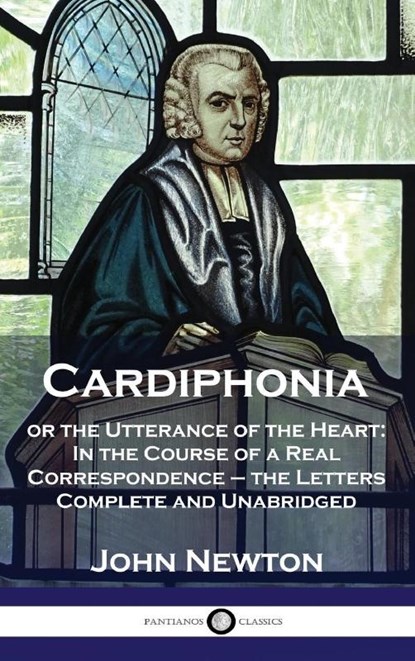Cardiphonia, John Newton - Gebonden - 9781789876031