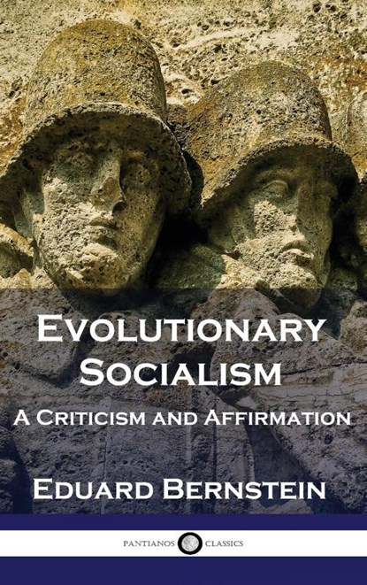 Evolutionary Socialism, Eduard Bernstein - Gebonden - 9781789876161