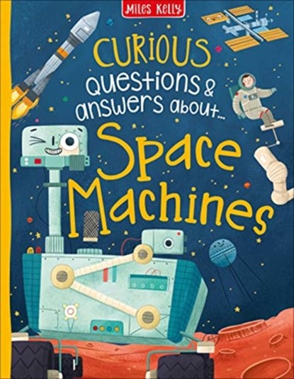 Curious Questions & Answers about Space Machines, Anne Rooney - Gebonden - 9781789890761