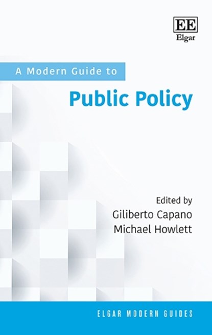 A Modern Guide to Public Policy, Giliberto Capano ; Michael Howlett - Gebonden - 9781789904970