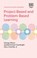 Project-Based and Problem-Based Learning, Georgy Petrov ; Janelle Emmert Goodnight ; Gary Coombs - Paperback - 9781789905236