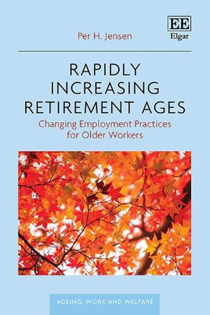 Rapidly Increasing Retirement Ages, Per H. Jensen - Gebonden - 9781789907780