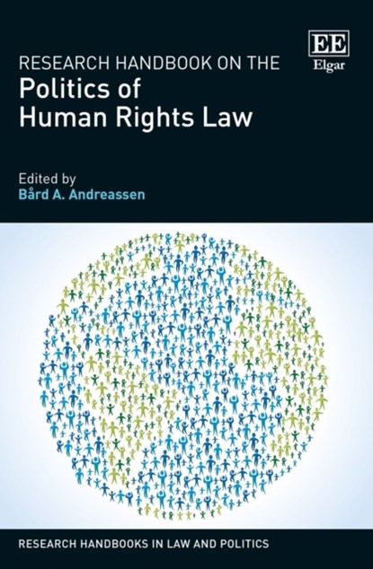 Research Handbook on the Politics of Human Rights Law, Bard A. Andreassen - Gebonden - 9781789908824
