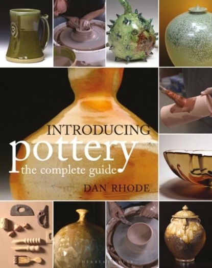 Introducing Pottery: the complete guide, Dan Rhode - Paperback - 9781789943252