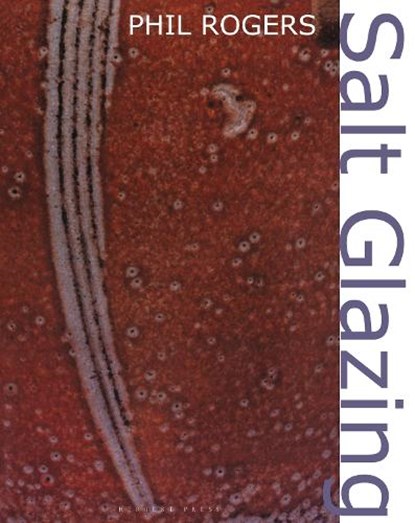 Salt Glazing, Phil Rogers - Paperback - 9781789944105