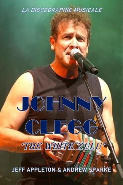 Johnny Clegg, Andrew Sparke - Paperback - 9781789963540