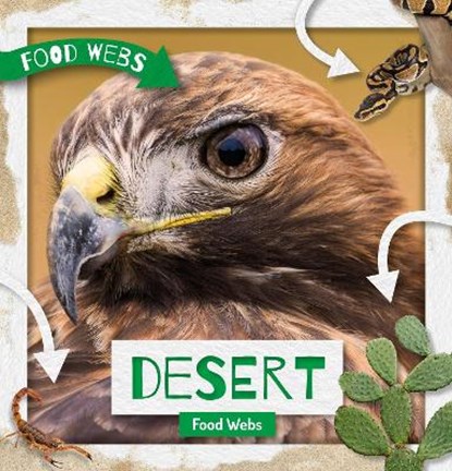 Desert Food Webs, ANTHONY,  William - Paperback - 9781789980318