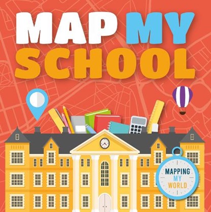 Map My School, Harriet Brundle - Paperback - 9781789980486