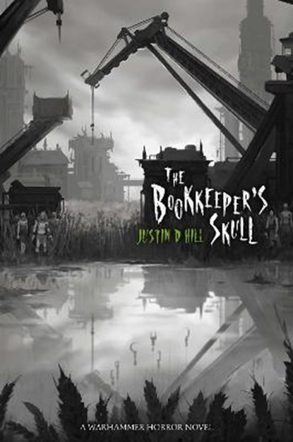 The Bookkeeper's Skull, HILL,  Justin D - Gebonden - 9781789998313