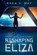 Reshaping Eliza, Rhea V May - Paperback - 9781790293063