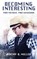 Becoming Interesting, Jeremy B Miller - Paperback - 9781790533473