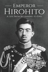 Hirohito - History Hourly History - 9781790806881